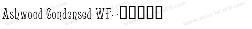 Ashwood Condensed WF字体转换